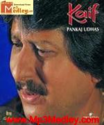 Kaif Pankaj Udhas